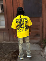 God's Way Is Better (Yellow) Tee