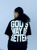 God's Way Is Better Adult T-shirt