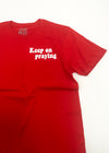Keep On Praying Adult T-shirt
