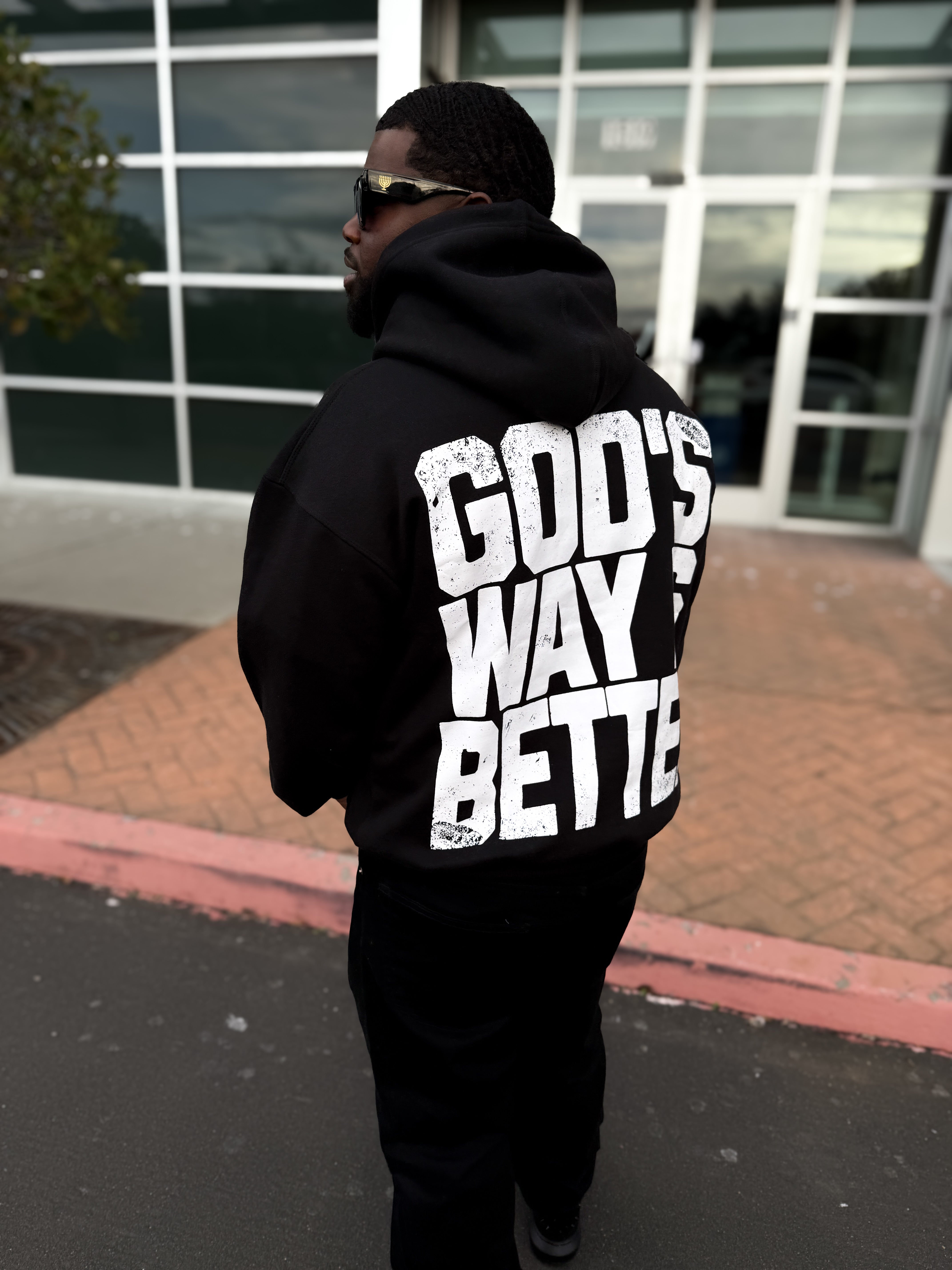 God's Way Is Better Hoodie