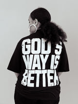 God's Way Is Better Adult T-shirt