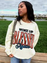 Woke Up Blessed Again Crewneck