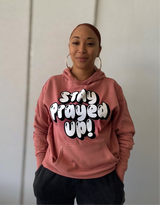 Stay Prayed Up Unisex Hoodie