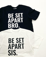 Be Set Apart Sis Tee