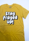 Stay Prayed Up Adult T-shirt