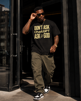 Don't Ask ChatGPT Tee