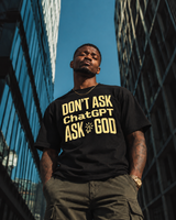 Don't Ask ChatGPT Tee