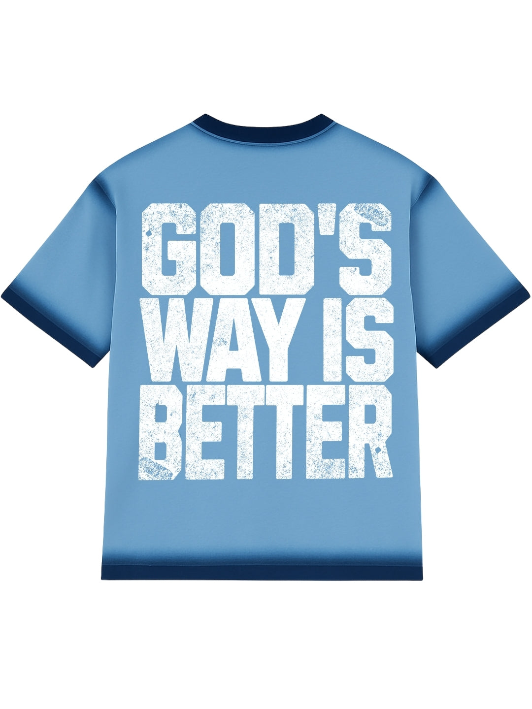 God's Way Is Better (Cool Blue) Tee
