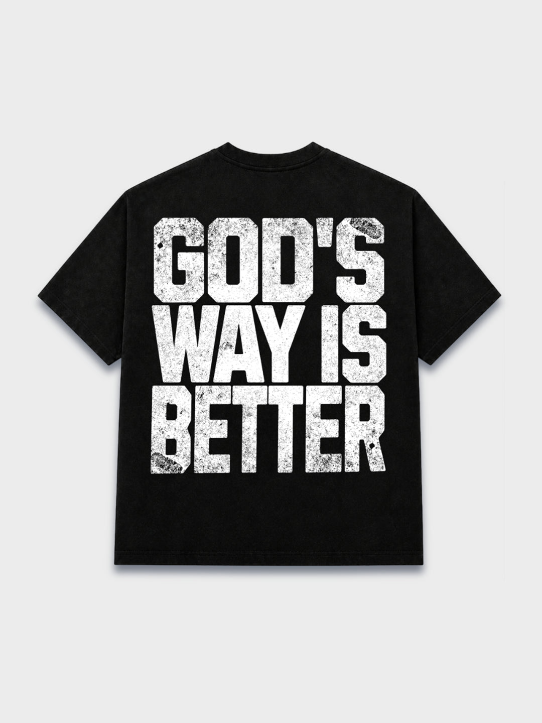 GOD’S WAY IS BETTER™ (Black) Tee
