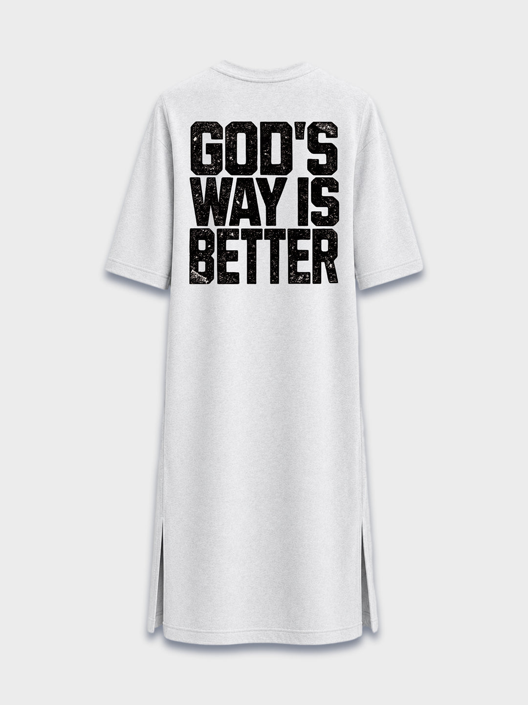 GOD’S WAY IS BETTER™ T-Shirt Dress