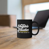 The Humble Hustler 11oz Black Mug